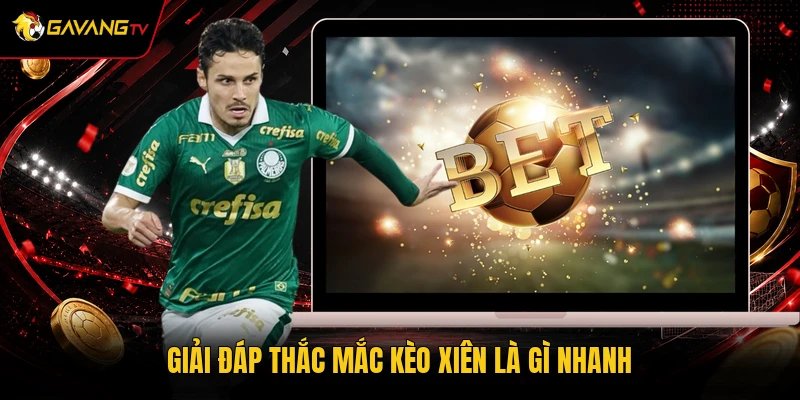 Giải đáp thắc mắc kèo xiên là gì nhanh