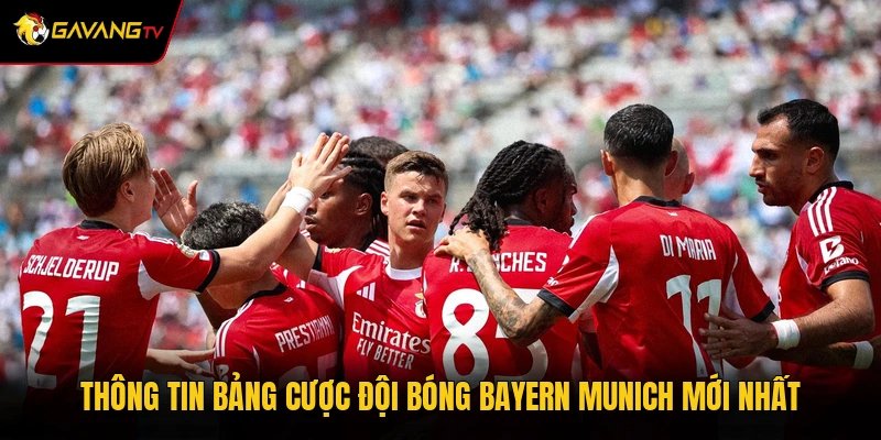 Thông tin bảng cược đội bóng Bayern Munich mới nhất
