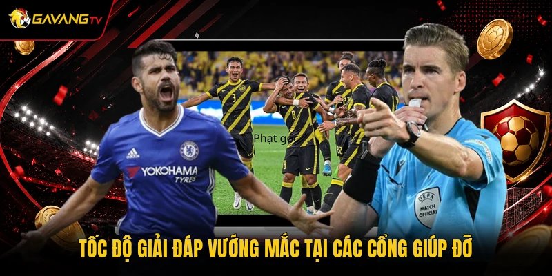 Tốc độ giải đáp vướng mắc tại các cổng giúp đỡ